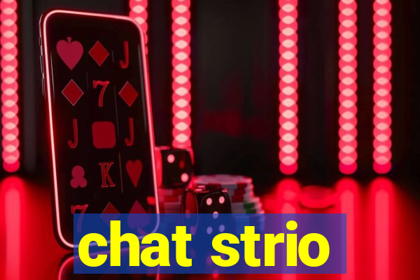 chat strio